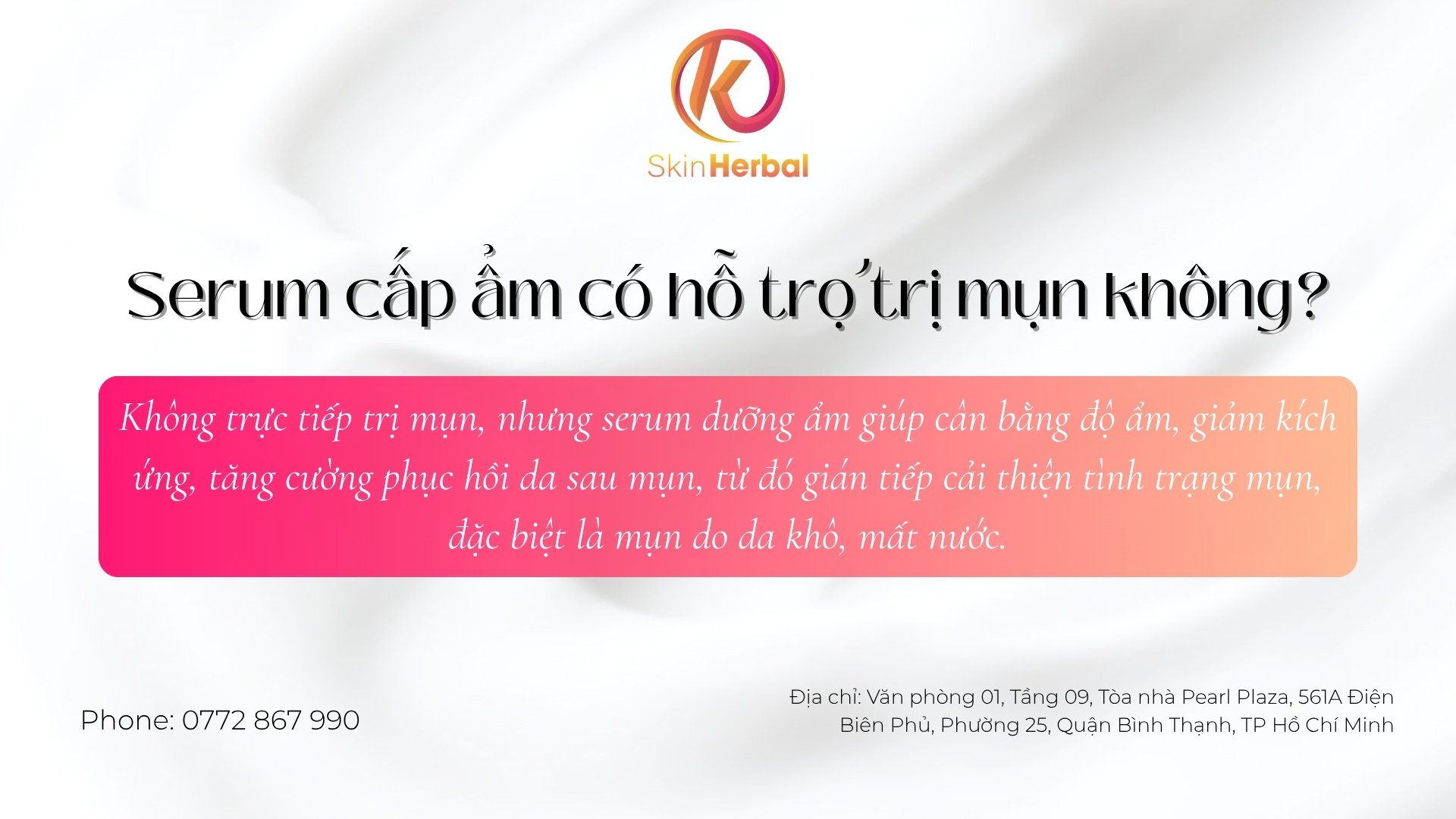 Serum cấp ẩm c&oacute; hỗ trợ trị mụn kh&ocirc;ng?