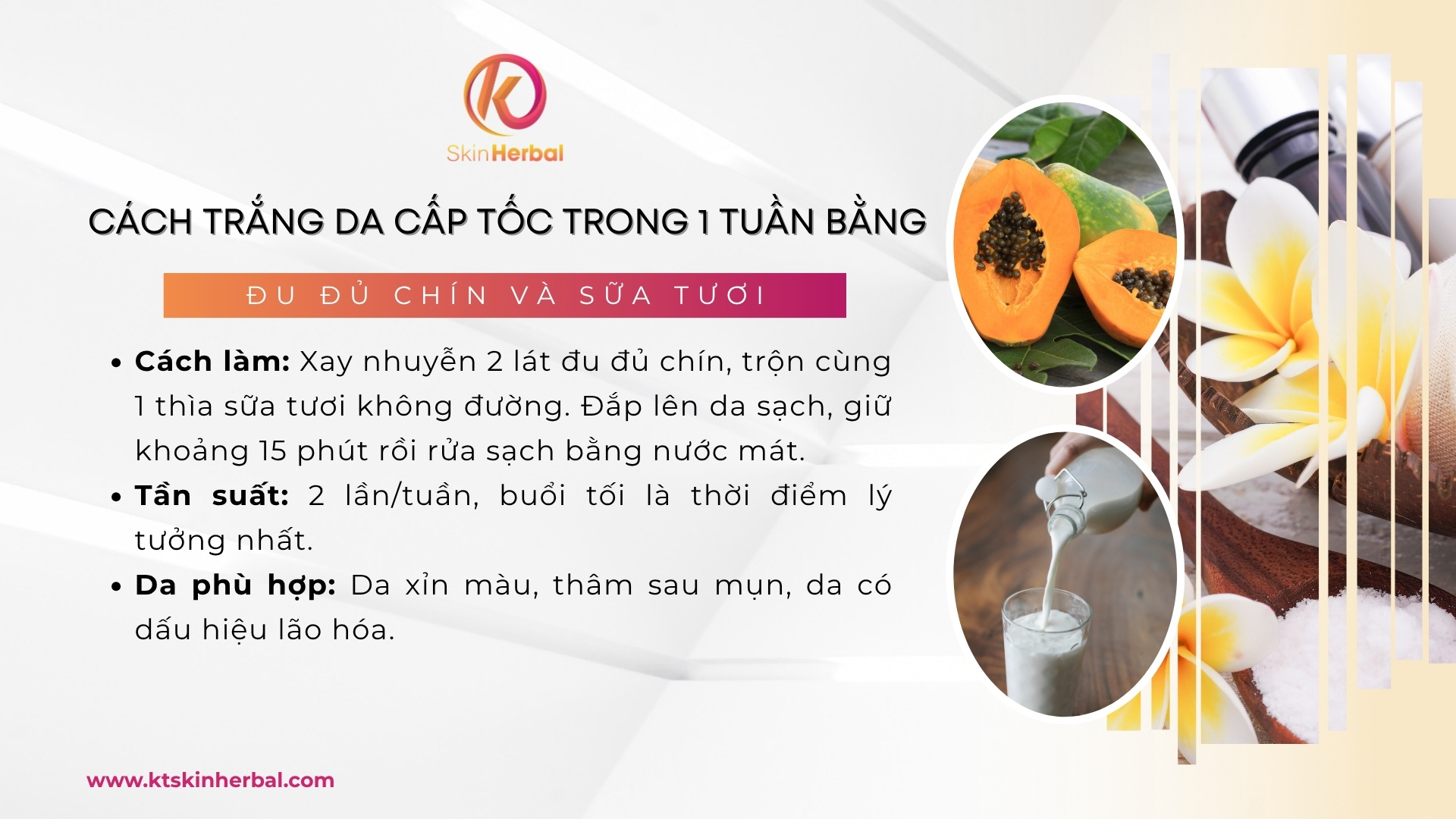 C&aacute;ch trắng da cấp tốc trong 1 tuần bằng đu đủ ch&iacute;n v&agrave; sữa tươi