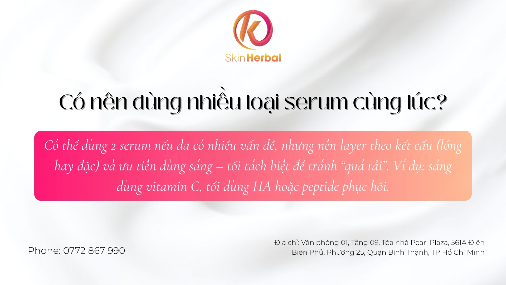 co-nen-dung-nhieu-loai-serum-cung-luc Có nên dùng nhiều loại seerum cùng lúc ?