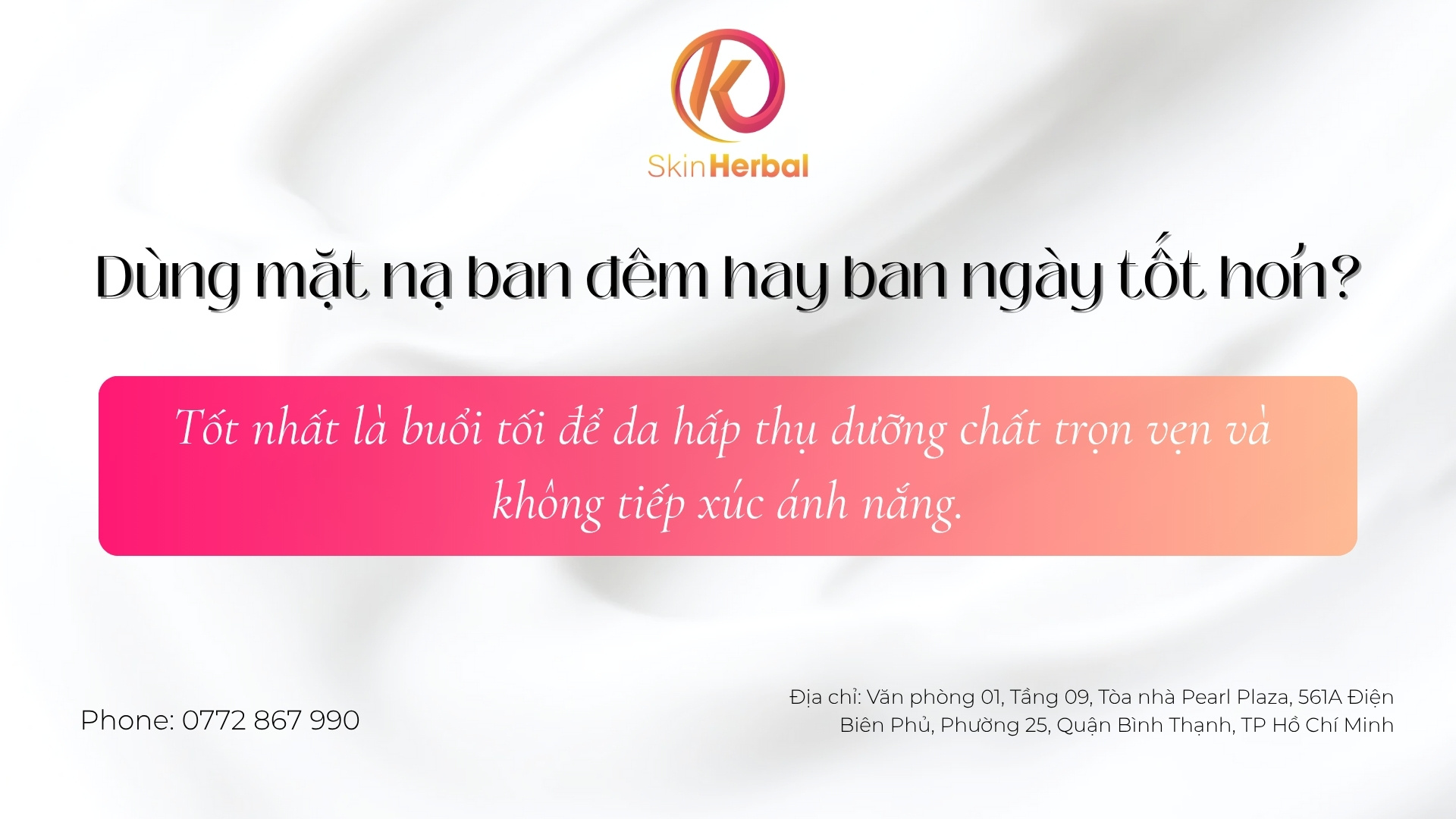dung-mat-na-ban-dem-hay-ban-ngay-tot-hon Dùng mặt nạ ban đêm hay ban ngày tốt hơn?