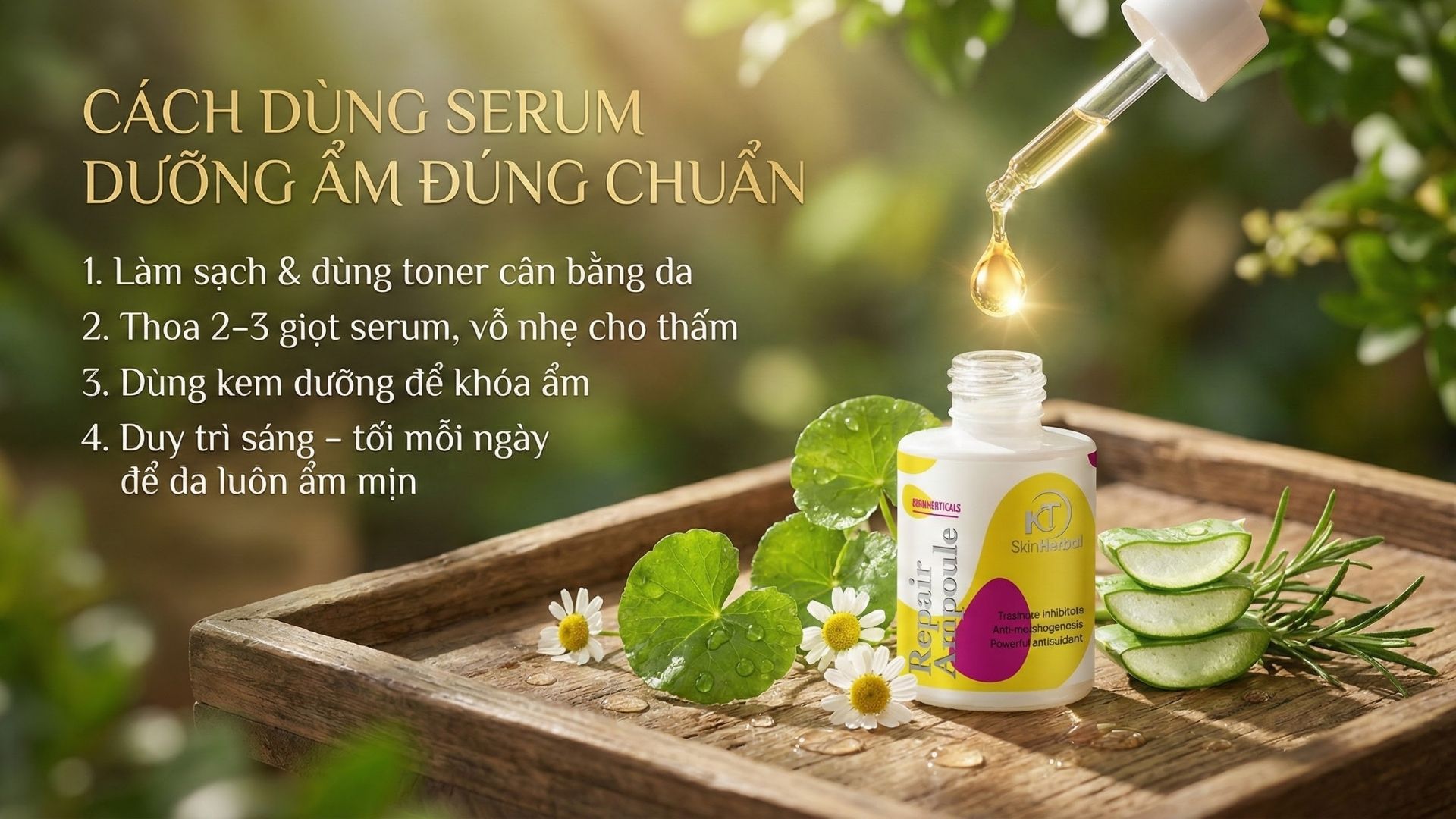 C&aacute;ch d&ugrave;ng serum dưỡng ẩm đ&uacute;ng chuẩn