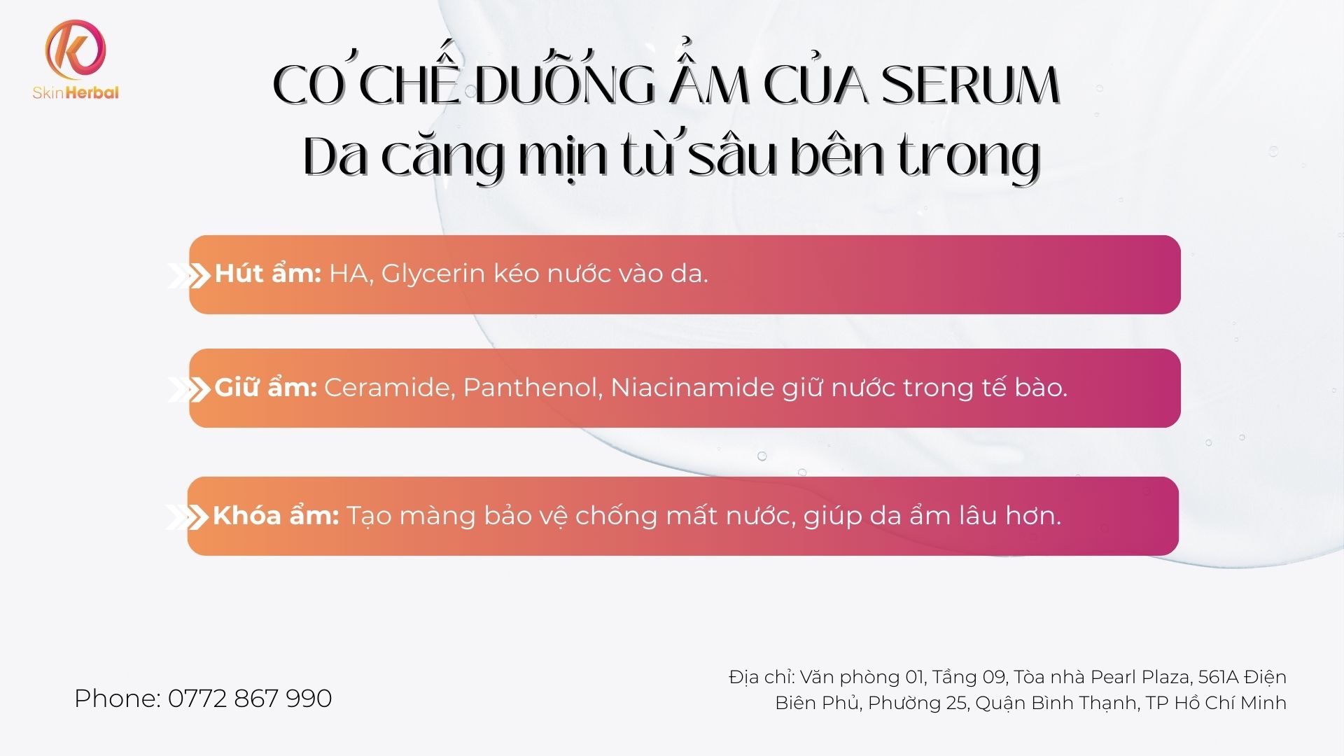 Cơ chế dưỡng ẩm của serum tr&ecirc;n da