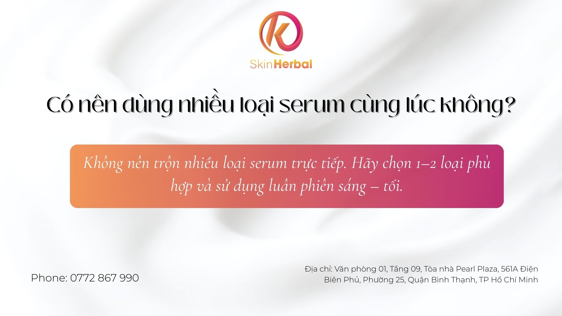C&oacute; n&ecirc;n d&ugrave;ng nhiều loại serum c&ugrave;ng l&uacute;c kh&ocirc;ng?