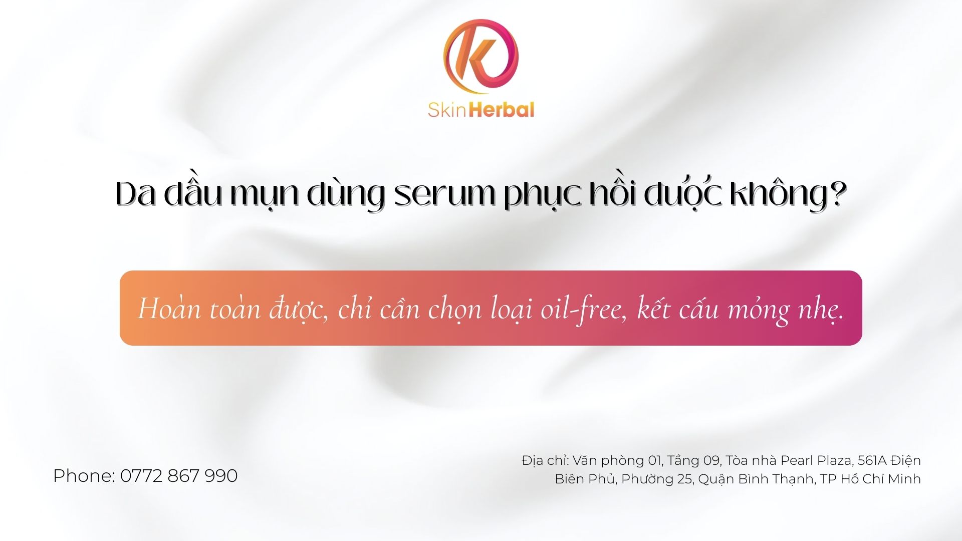 Da dầu mụn d&ugrave;ng serum phục hồi được kh&ocirc;ng?