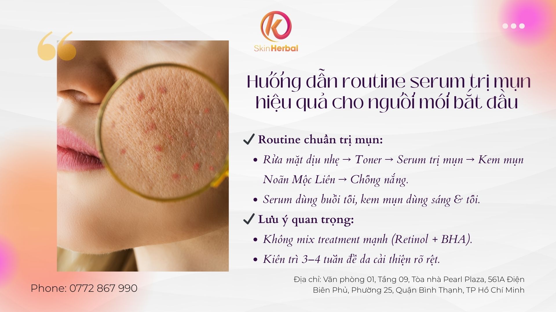 Hướng dẫn routine serum trị mụn hiệu quả cho người mới bắt đầu