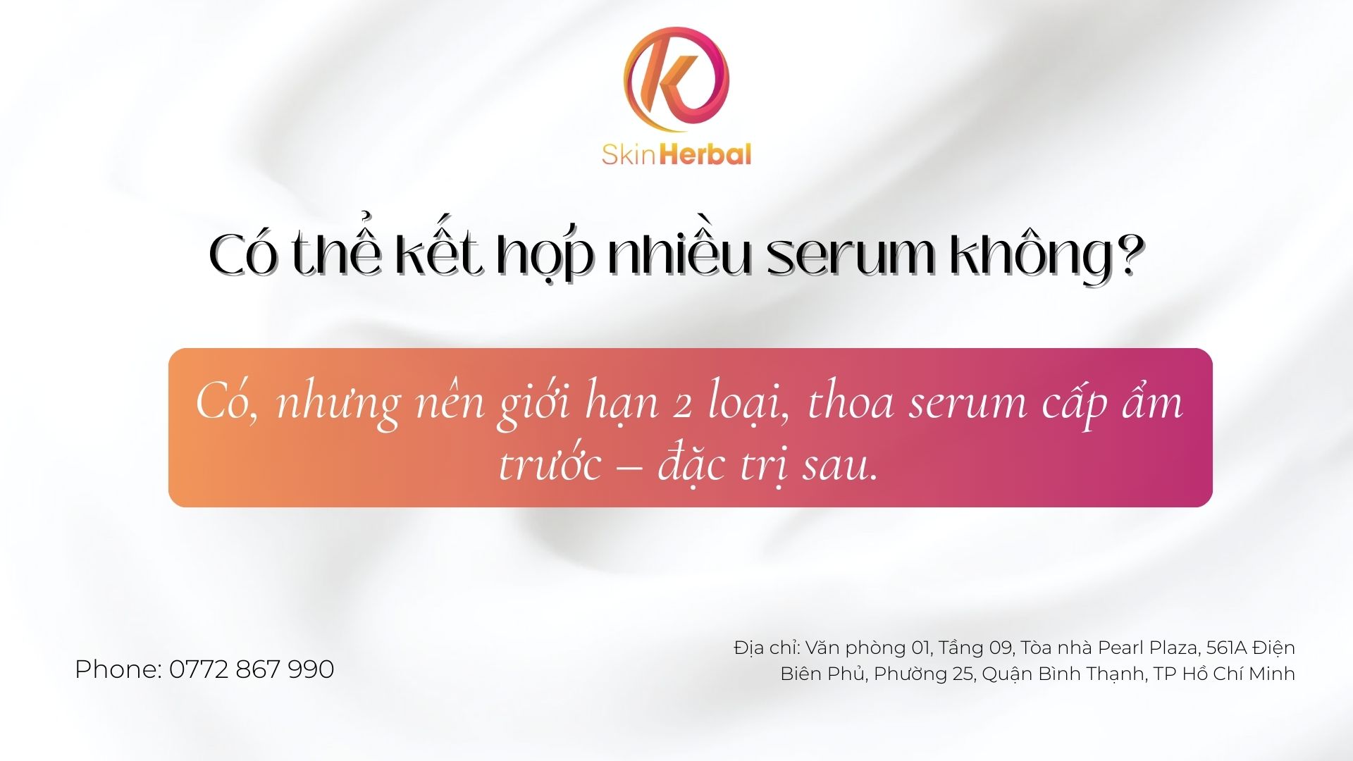 C&oacute; thể kết hợp nhiều serum kh&ocirc;ng?
