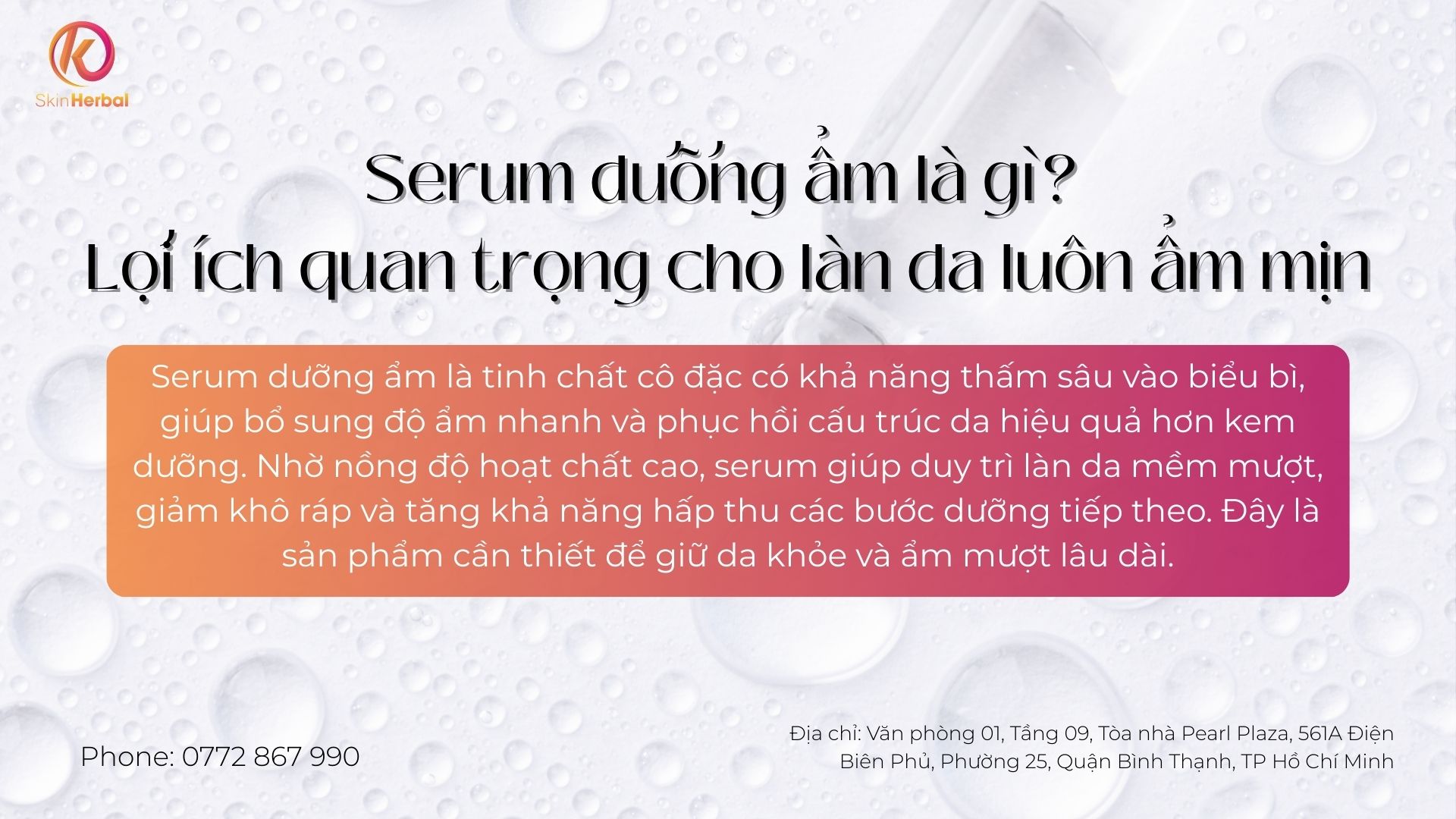 Serum dưỡng ẩm l&agrave; g&igrave;?