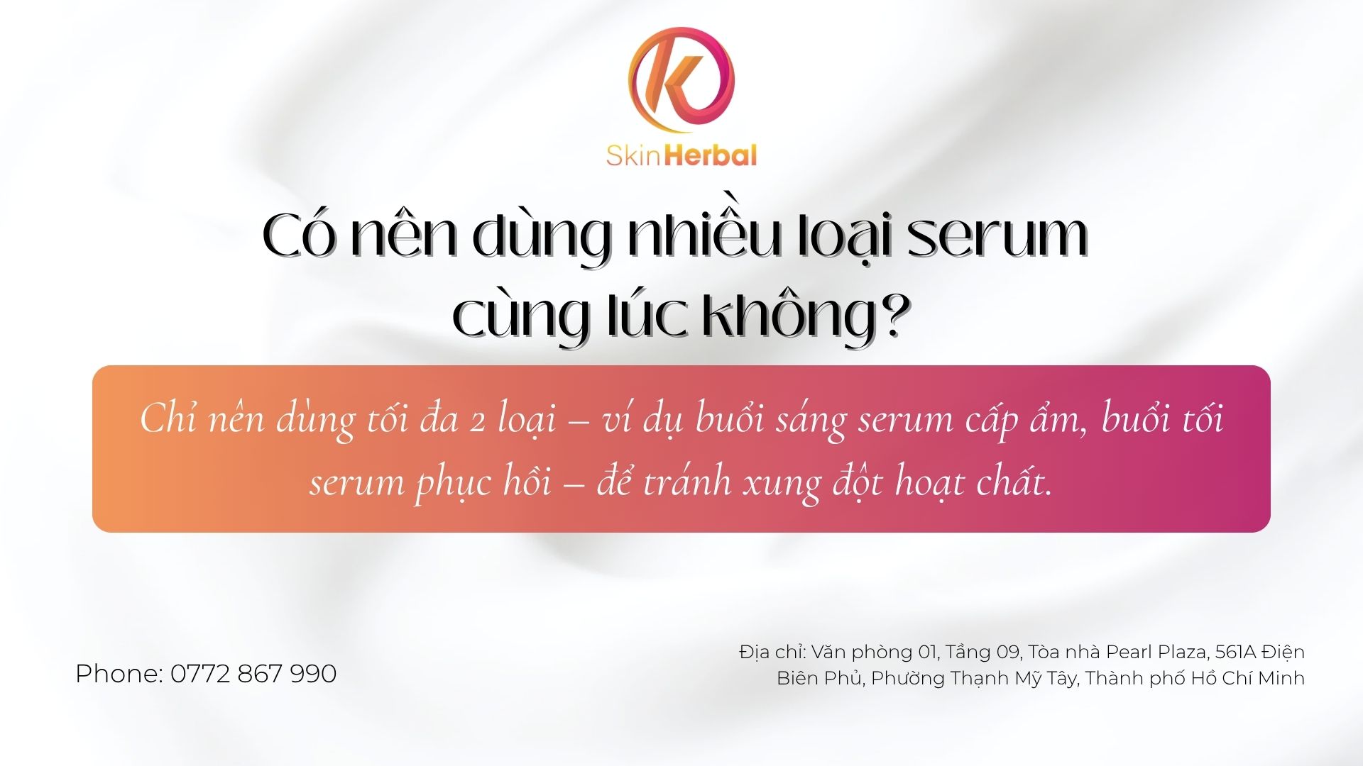 co-nen-dung-nhieu-loai-serum-cung-luc-khong Có nên dùng nhiều loại serum cùng lúc không?