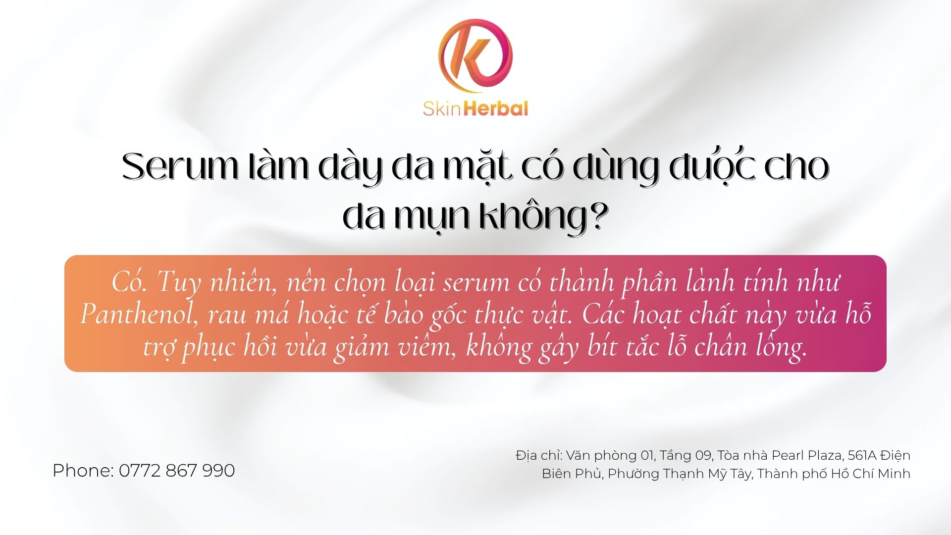 serum-lam-day-da-mat-co-dung-duoc-cho-da-mun-khong Serum làm dày da mặt có dùng được cho da mụn không?